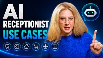 AI Receptionist Use Cases and Examples by Industry