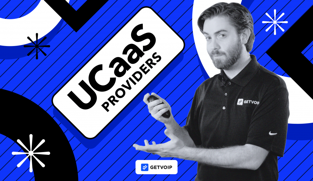 Best UCaaS Providers - Expert Breakdown